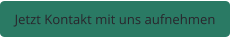 Jetzt Kontakt mit uns aufnehmen